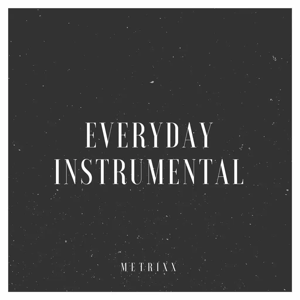 Everyday (Instrumental)