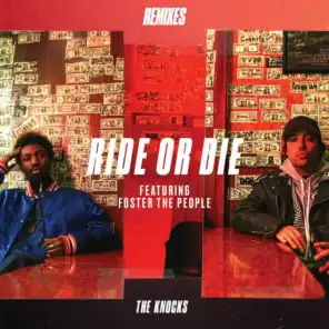 Ride Or Die (feat. Foster The People) [The Knocks VIP Club Mix]