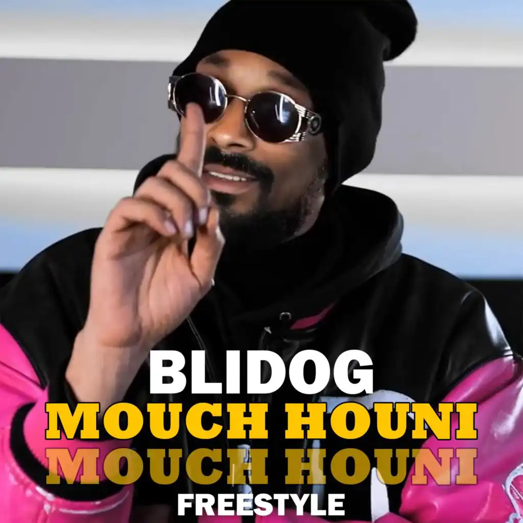 Mouch Houni (Freestyle)