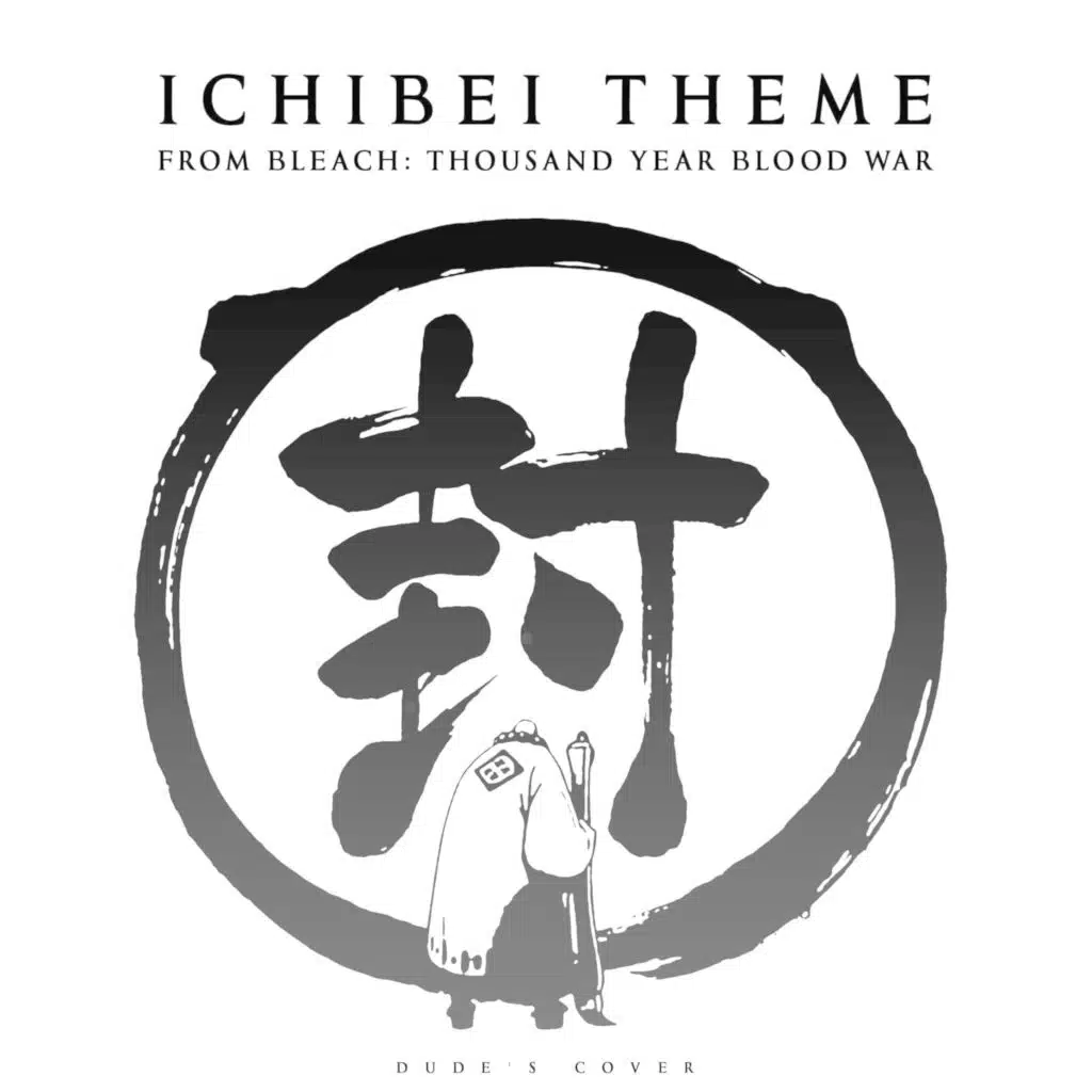 Ichibei Theme (From "Bleach: Thousand Year Blood War")