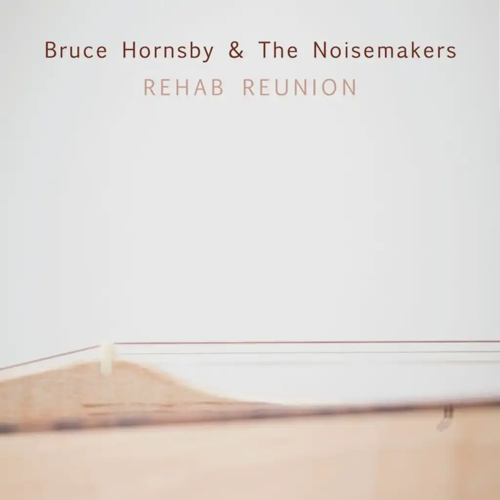 Bruce Hornsby;The Noisemakers