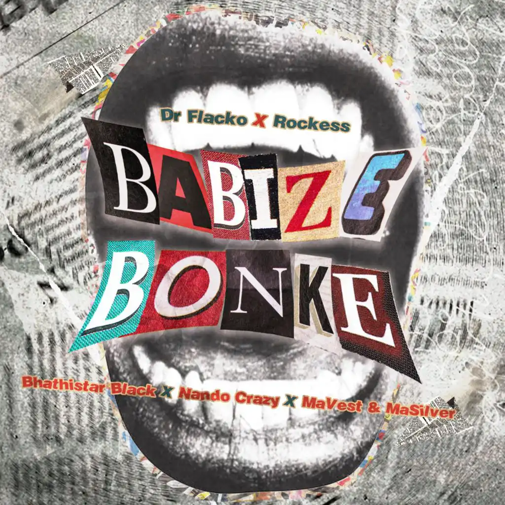 Babize Bonke (feat. Nando Crazy, Bhathistar Black, Mavest & Masilver)