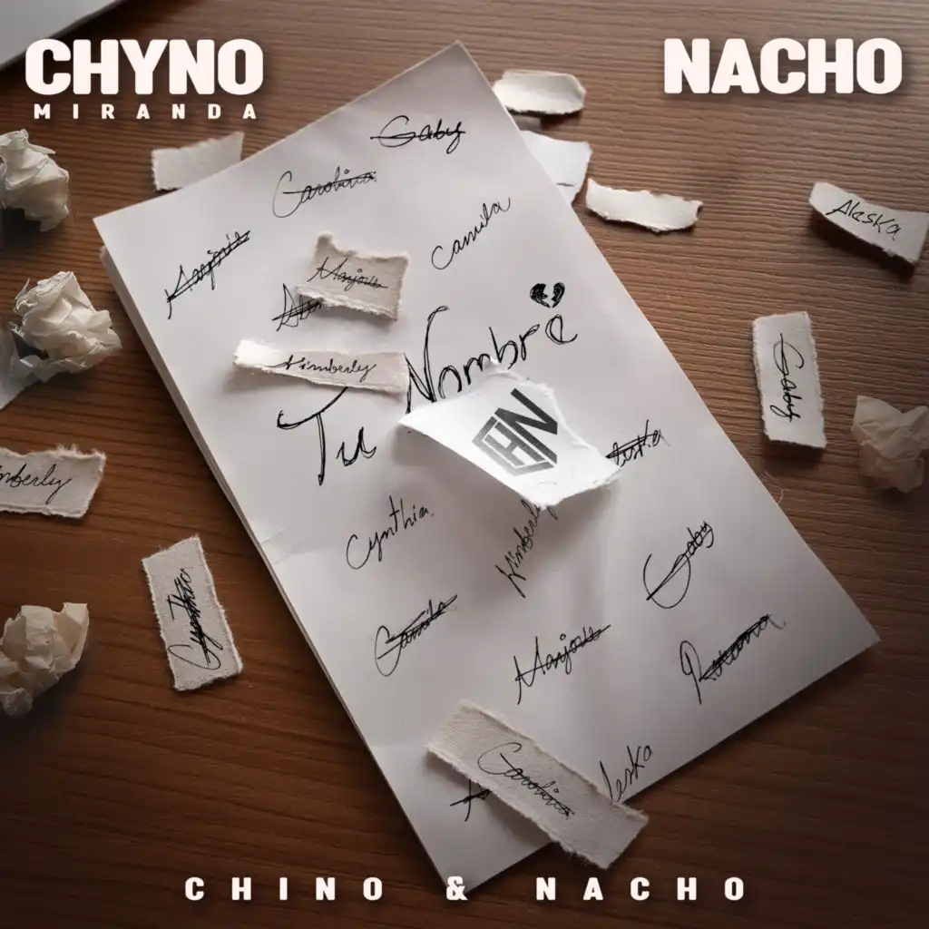 Nacho, Chyno Miranda & Chino & Nacho