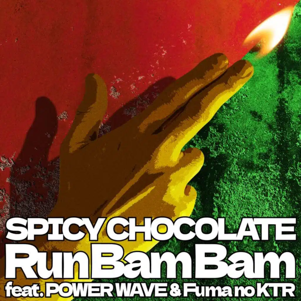 Run Bam Bam (feat. POWER WAVE & Fuma no KTR)