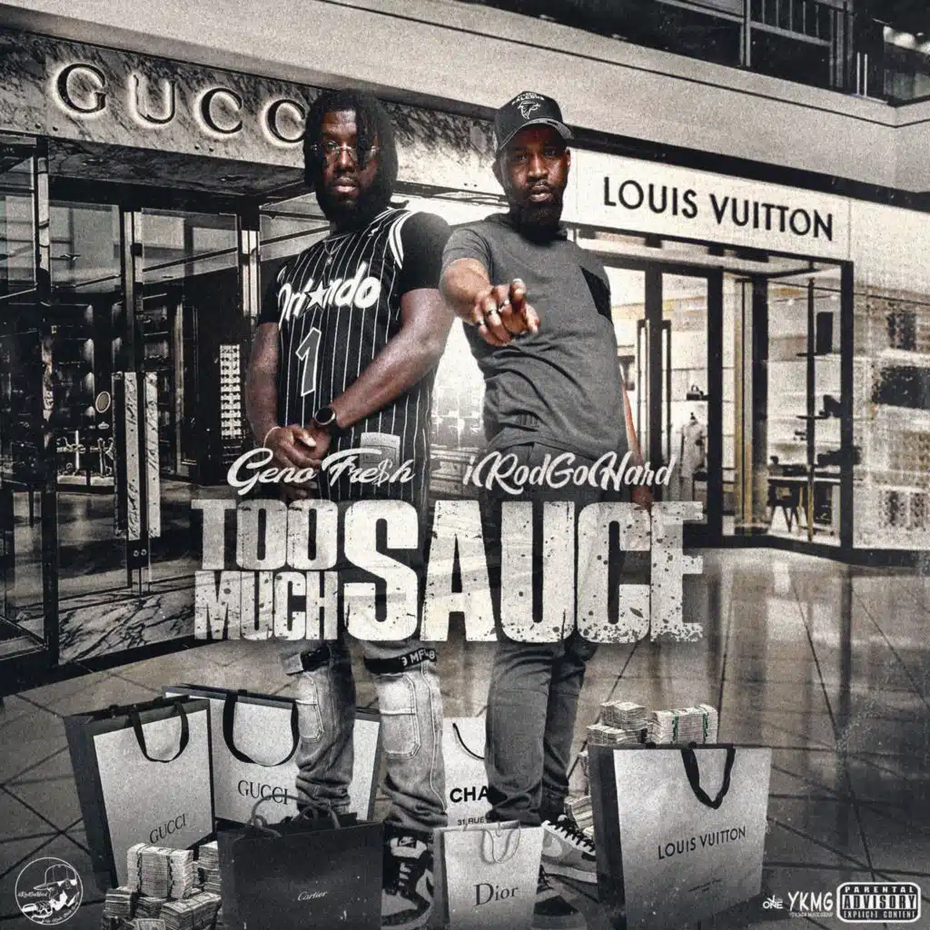 Too Much Sauce (feat. Geno Fresh)