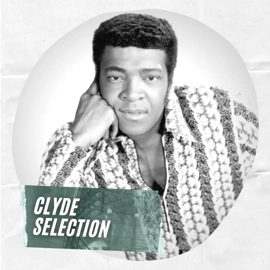 Clyde Selection
