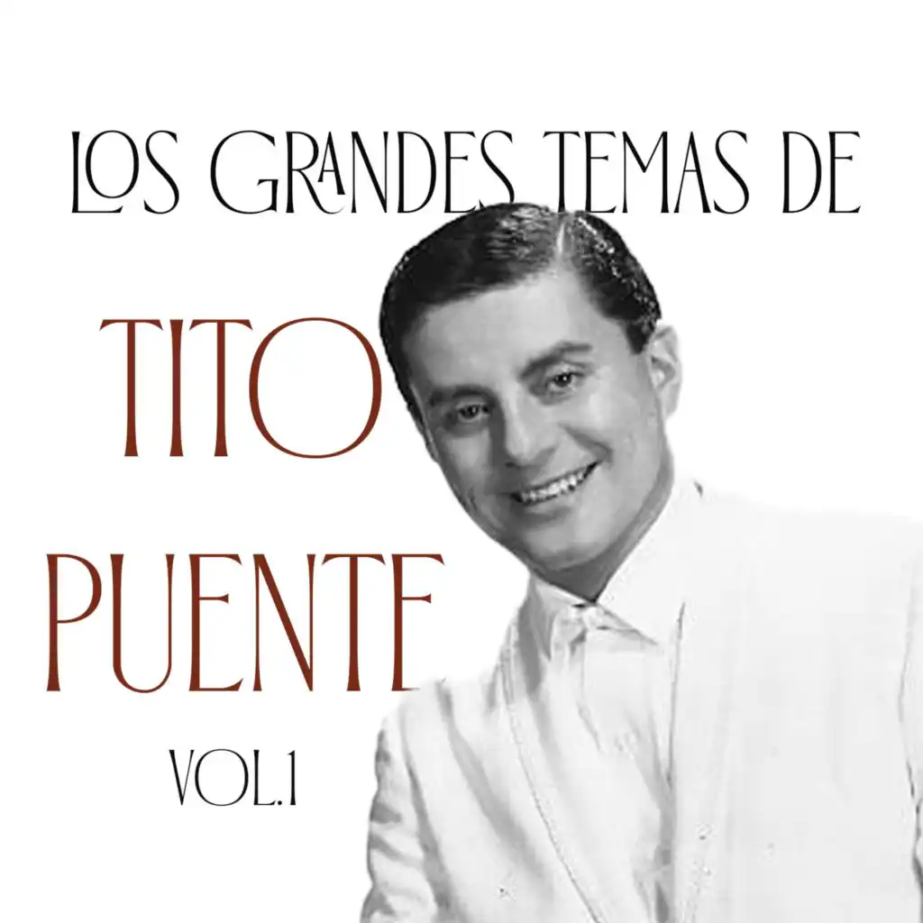 Los Grandes Temas de Tito Puente Vol. 1