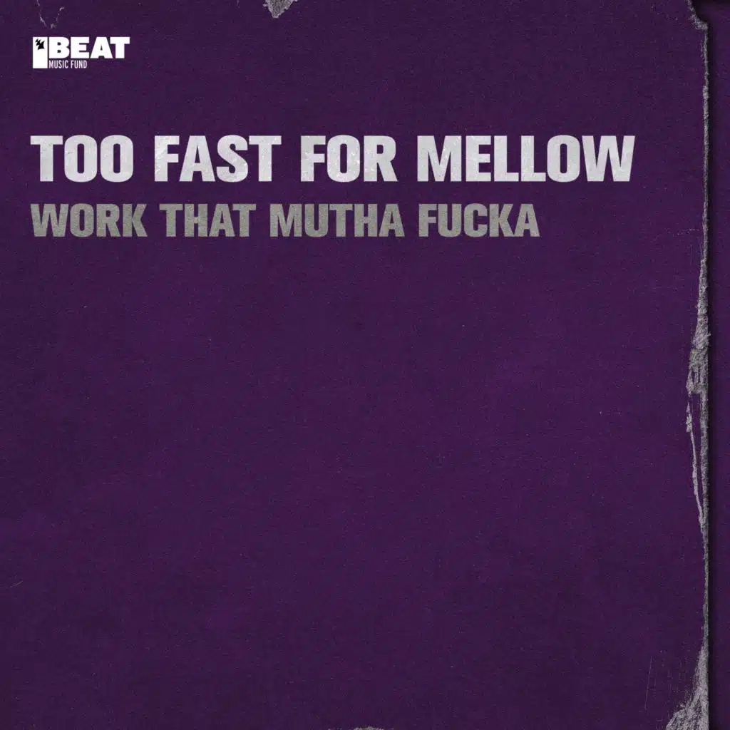 Too Fast For Mellow