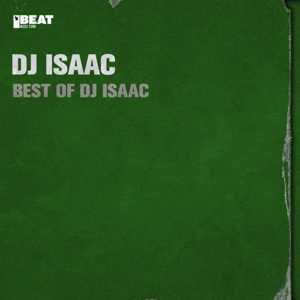 Best of DJ Isaac