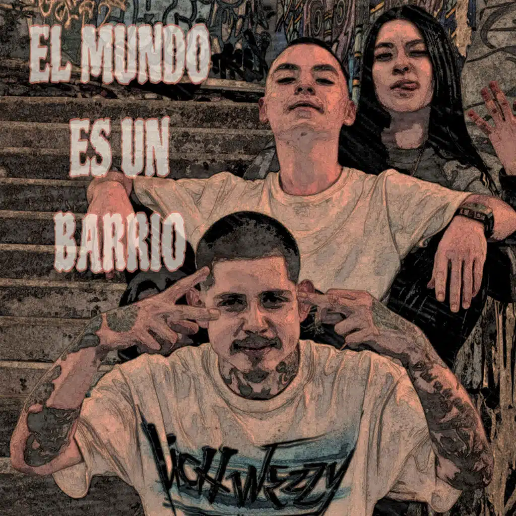 El mundo es un barrio (feat. XYMX G, EL CHICANO & BEATKOIN RECORDS)