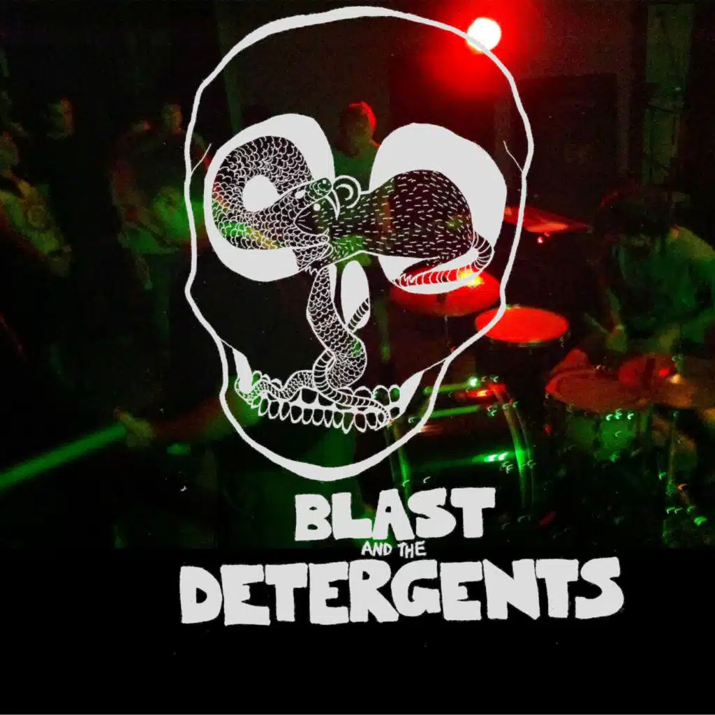 Blast & the Detergents