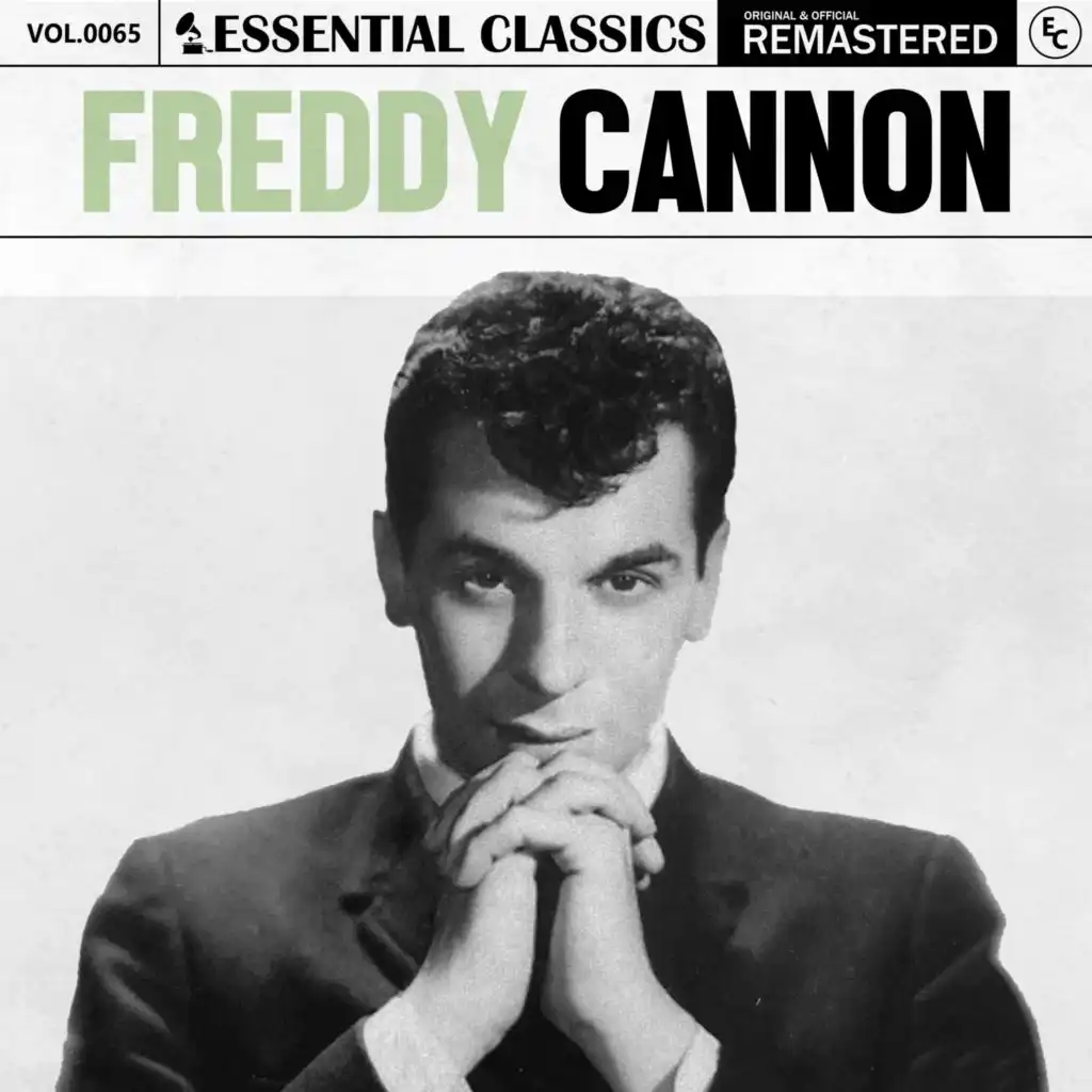 Essential Classics, Vol. 65: Freddy Cannon