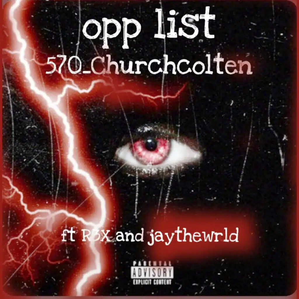 opp list (feat. R3X & jaythewrld)