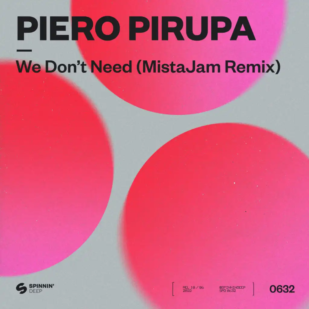 We Don’t Need (MistaJam Extended Remix)