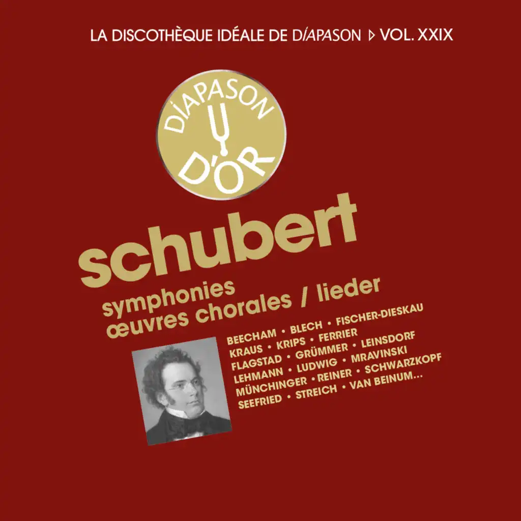 Schubert: Symphonies, Oeuvres chorales & Lieder - La discothèque idéale de Diapason, Vol. 29