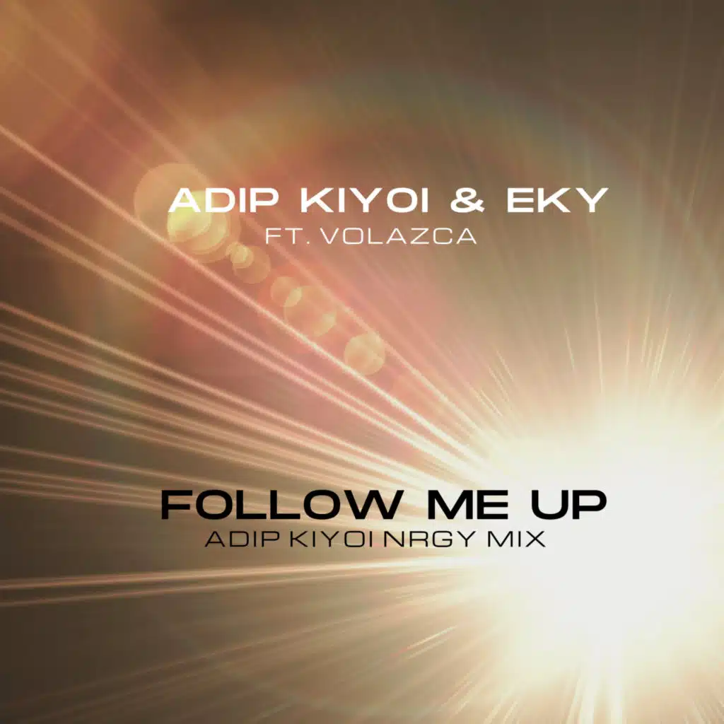 Adip Kiyoi, Eky & Volazca