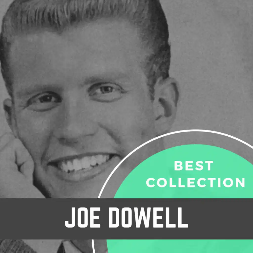 Best Collection Joe Dowell