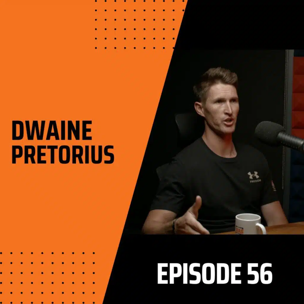 Dwaine Pretorius - Episode 56