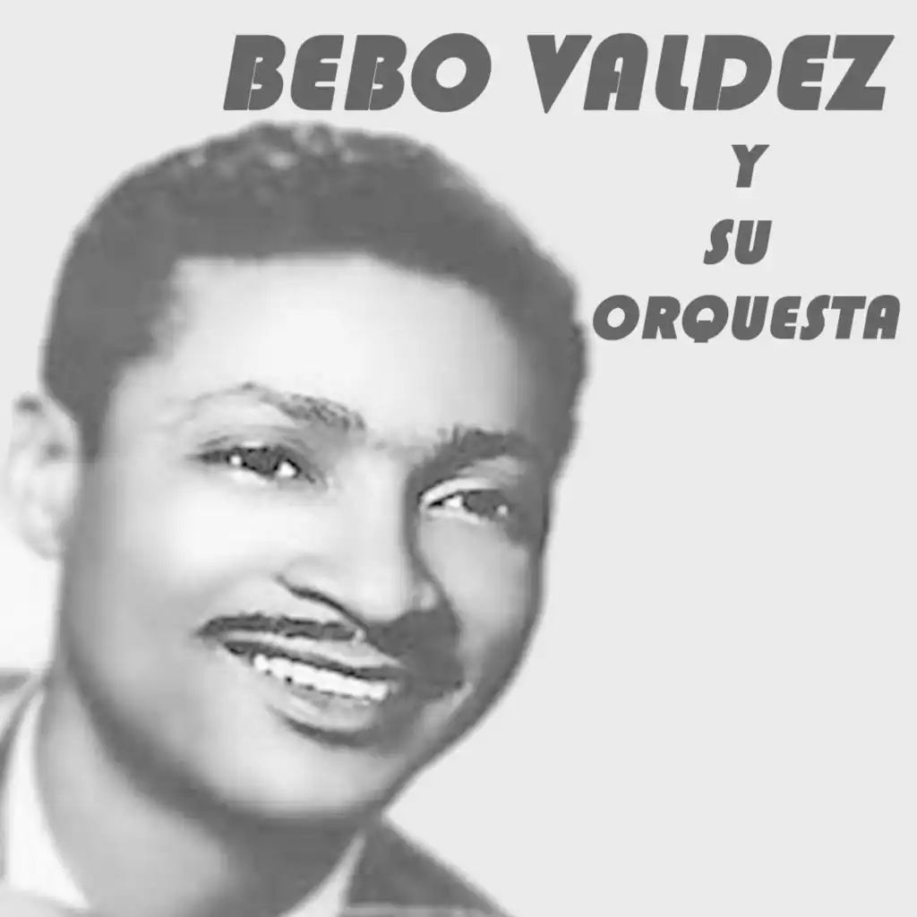 Bebo Valdés & His Orchestra