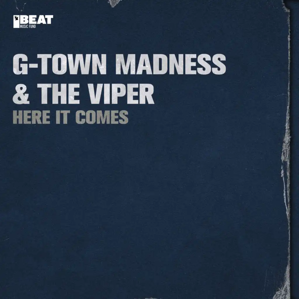 G-Town Madness & The Viper