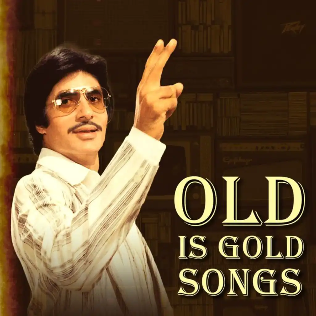 Old is Gold Songs
