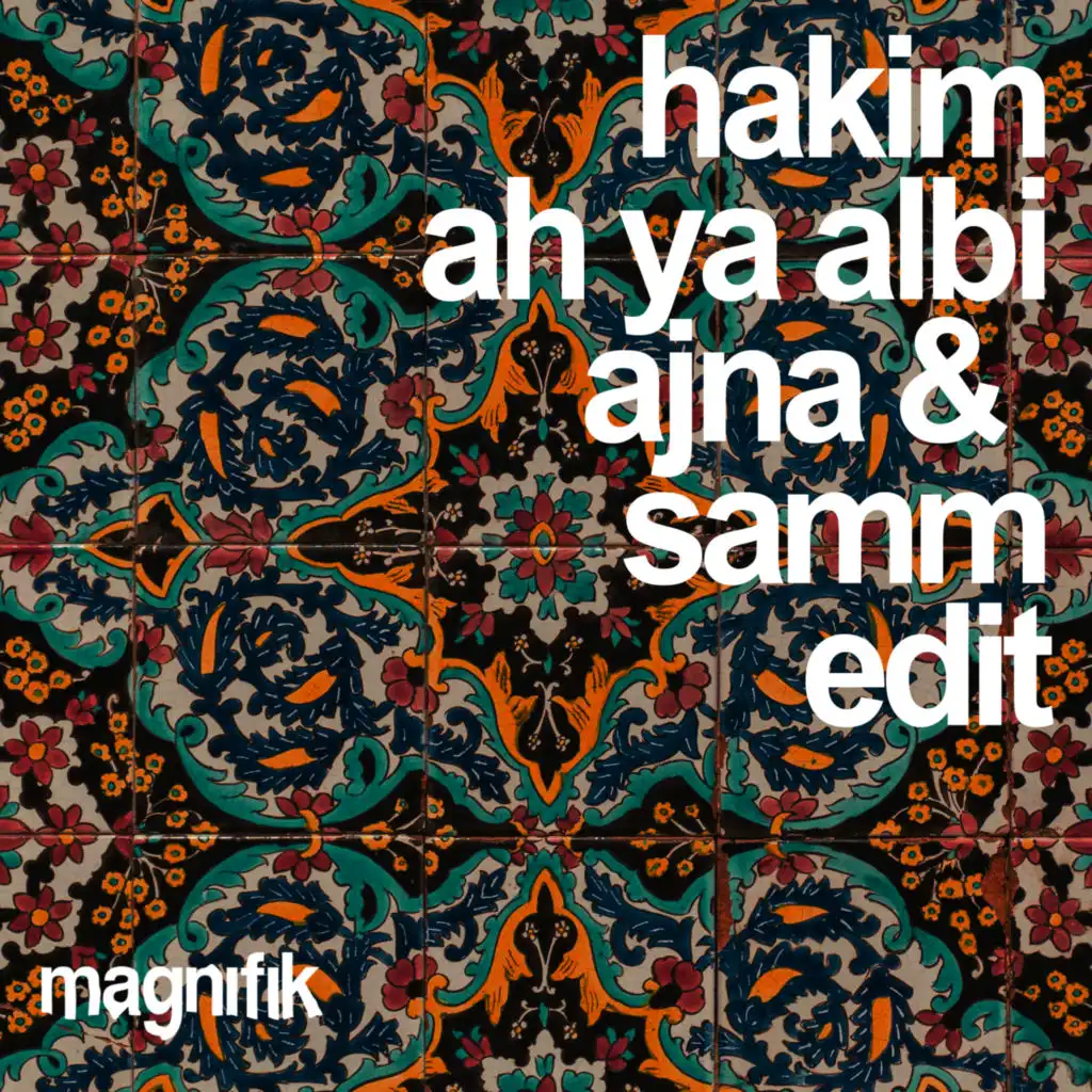 Ah Ya Albi (feat. Ajna (BE) & Samm (BE))