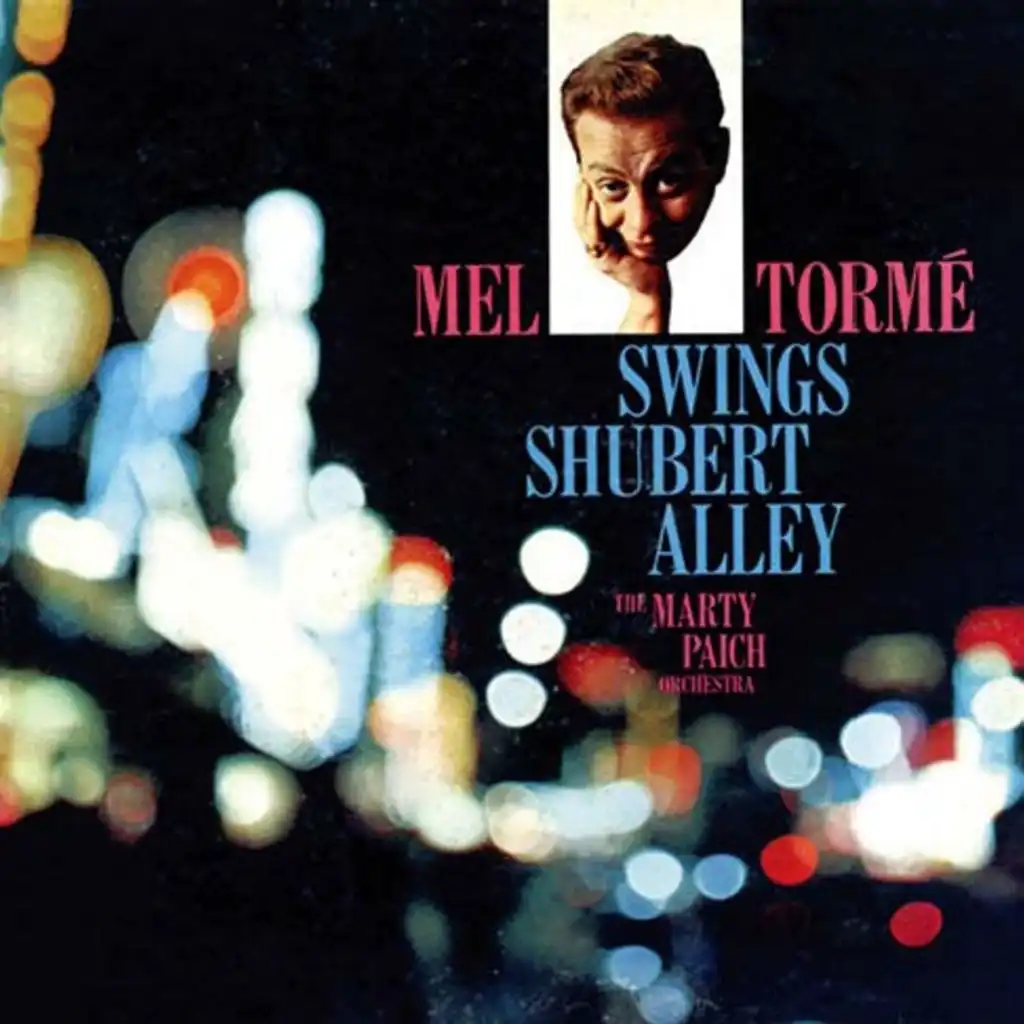 Mel Torme Swings Shubert Alley (2018 Digitally Remastered)