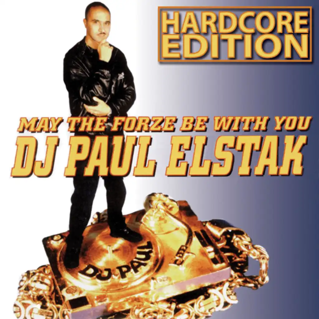 Luv U More (DJ Paul's Forze Remix) [feat. Paul Elstak]