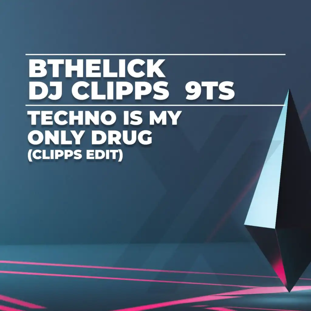 Bthelick / 9Ts / DJ Clipps