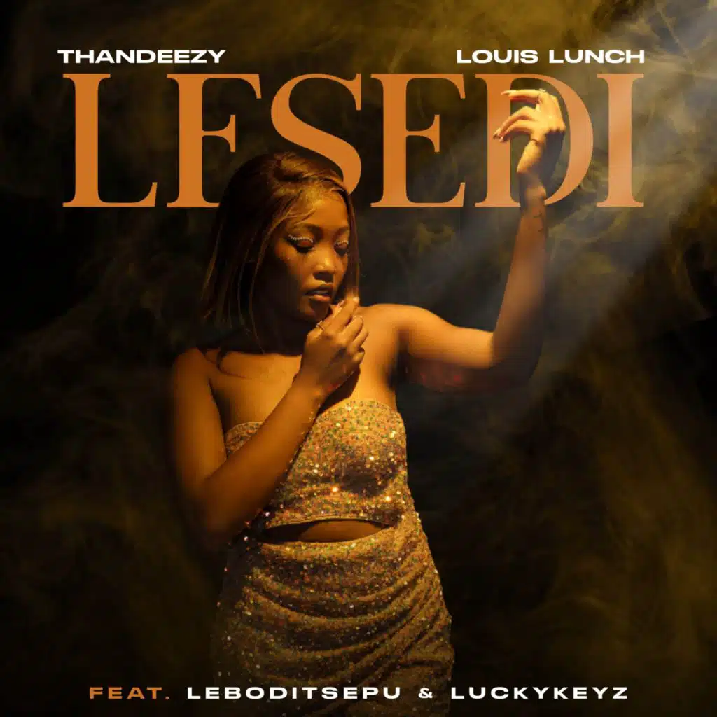 Lesedi (feat. Lucky Keyz & Lebo Ditsepu)
