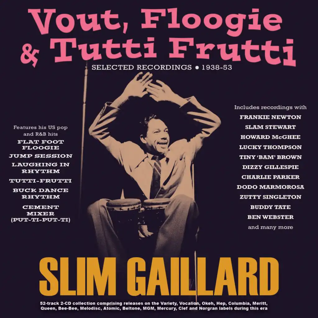 Slim Gaillard & His Orchestra