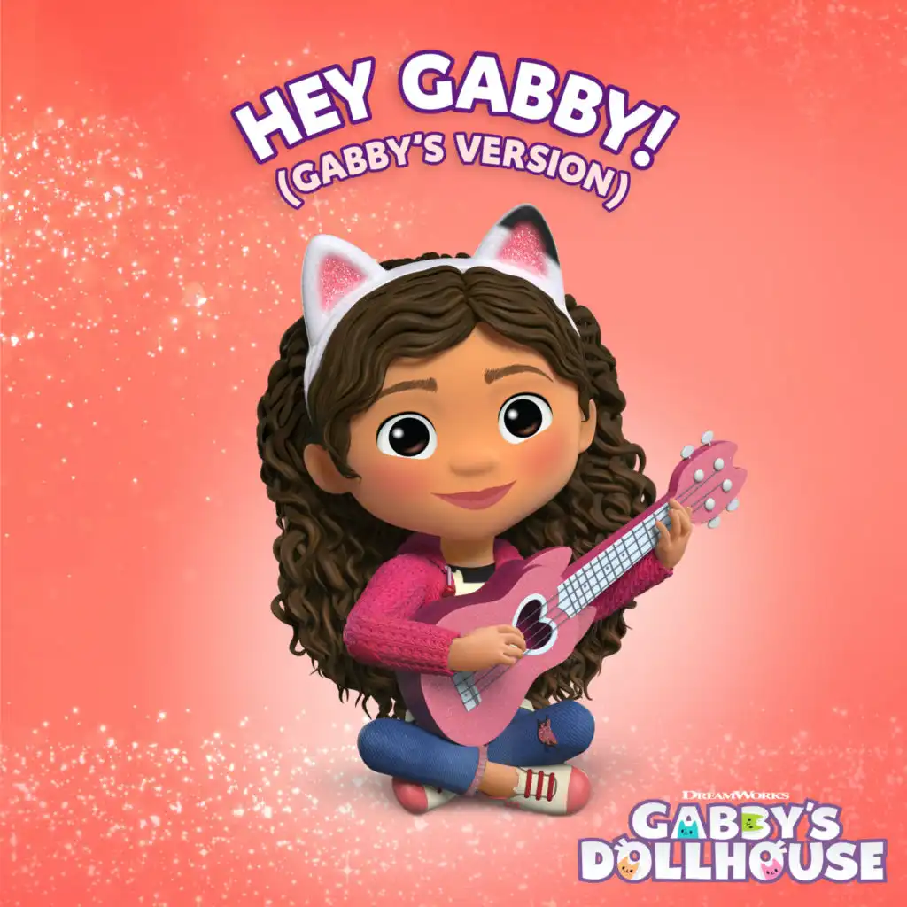 Hey Gabby! (Gabby's Version)