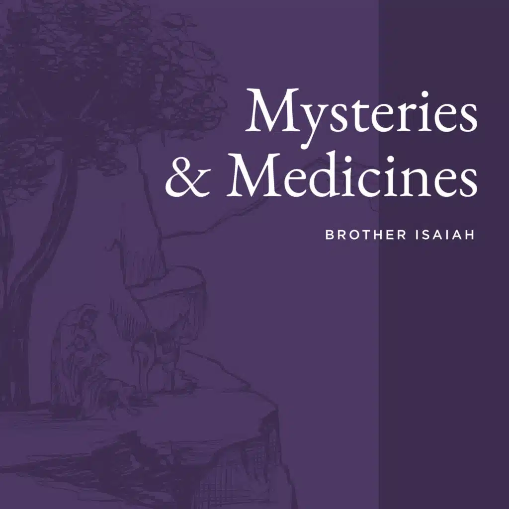 Mysteries & Medicines (Brother Isaiah, J.J. Wright and Friends)
