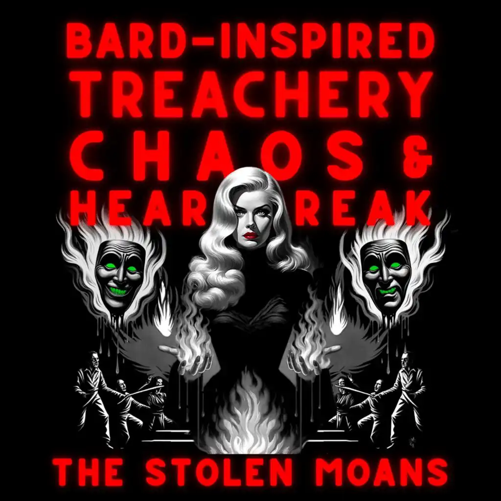 Bard-Inspired, Treachery, Chaos & Heartbreak