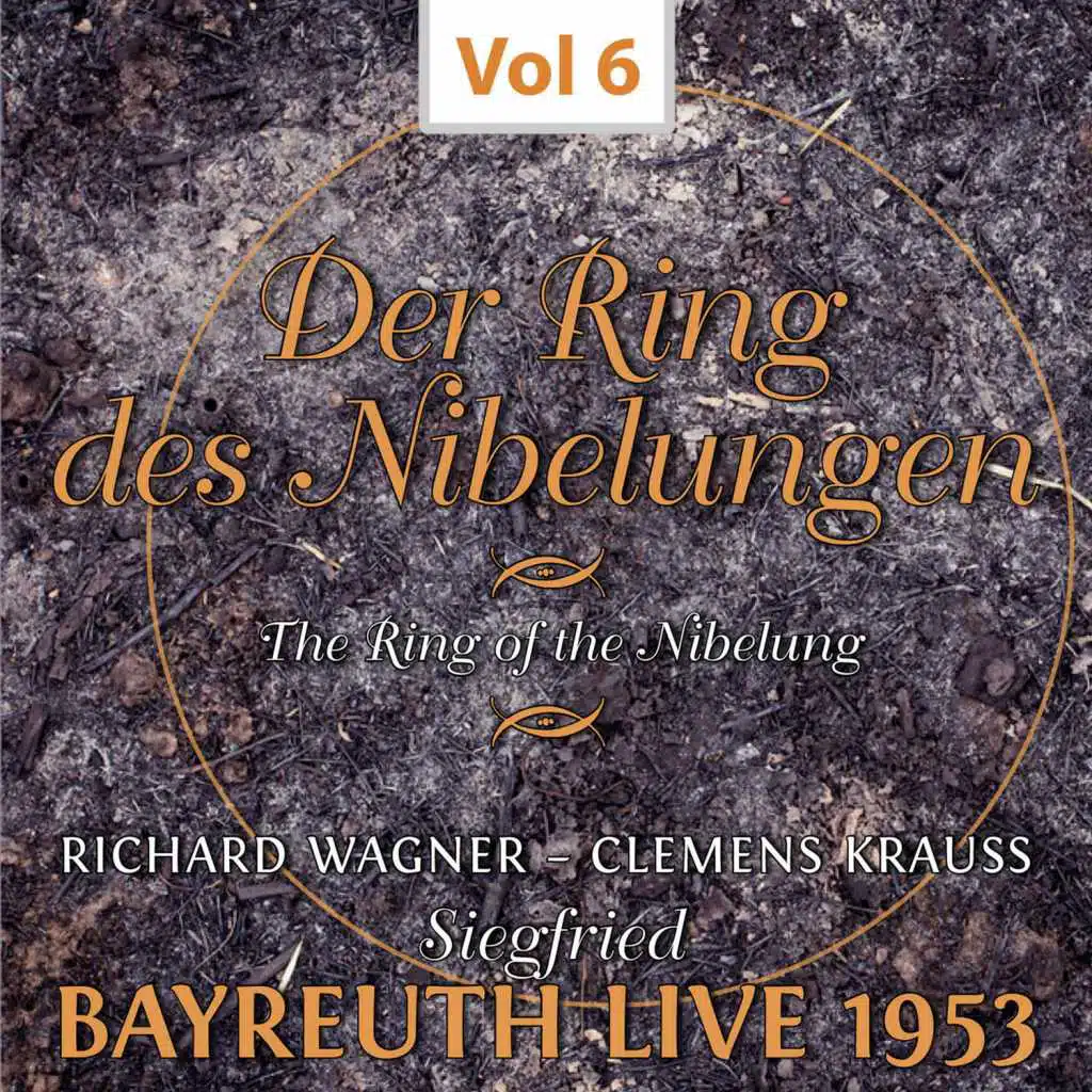 Der Ring des Nibelungen, Vol. 6