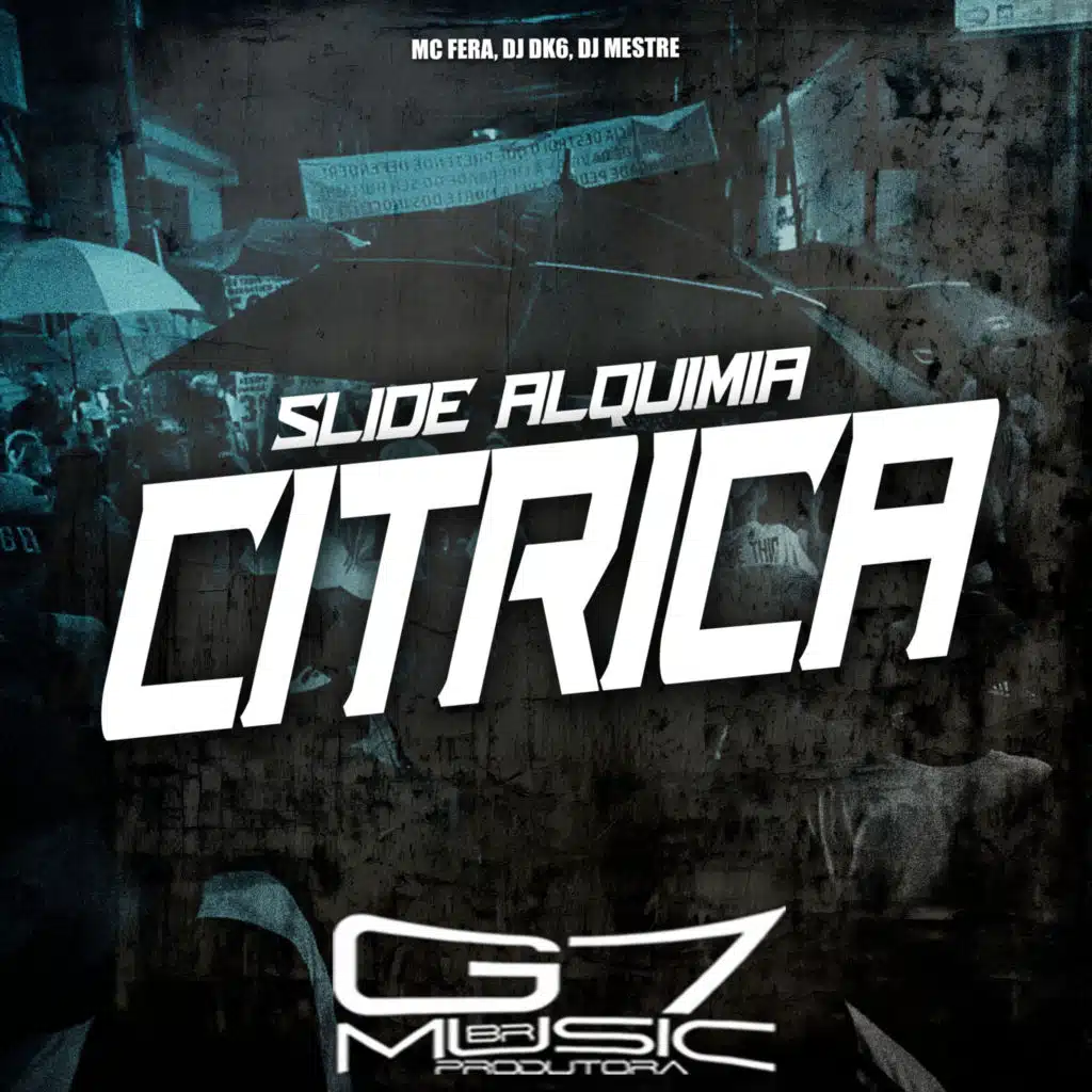 Slide Alquimia Cítrica (feat. MC FERA)