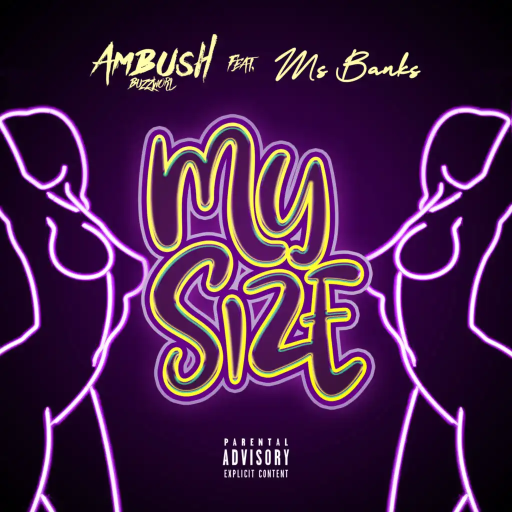 My Size (feat. Ms Banks)