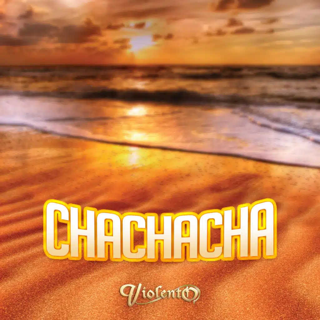 Chachacha