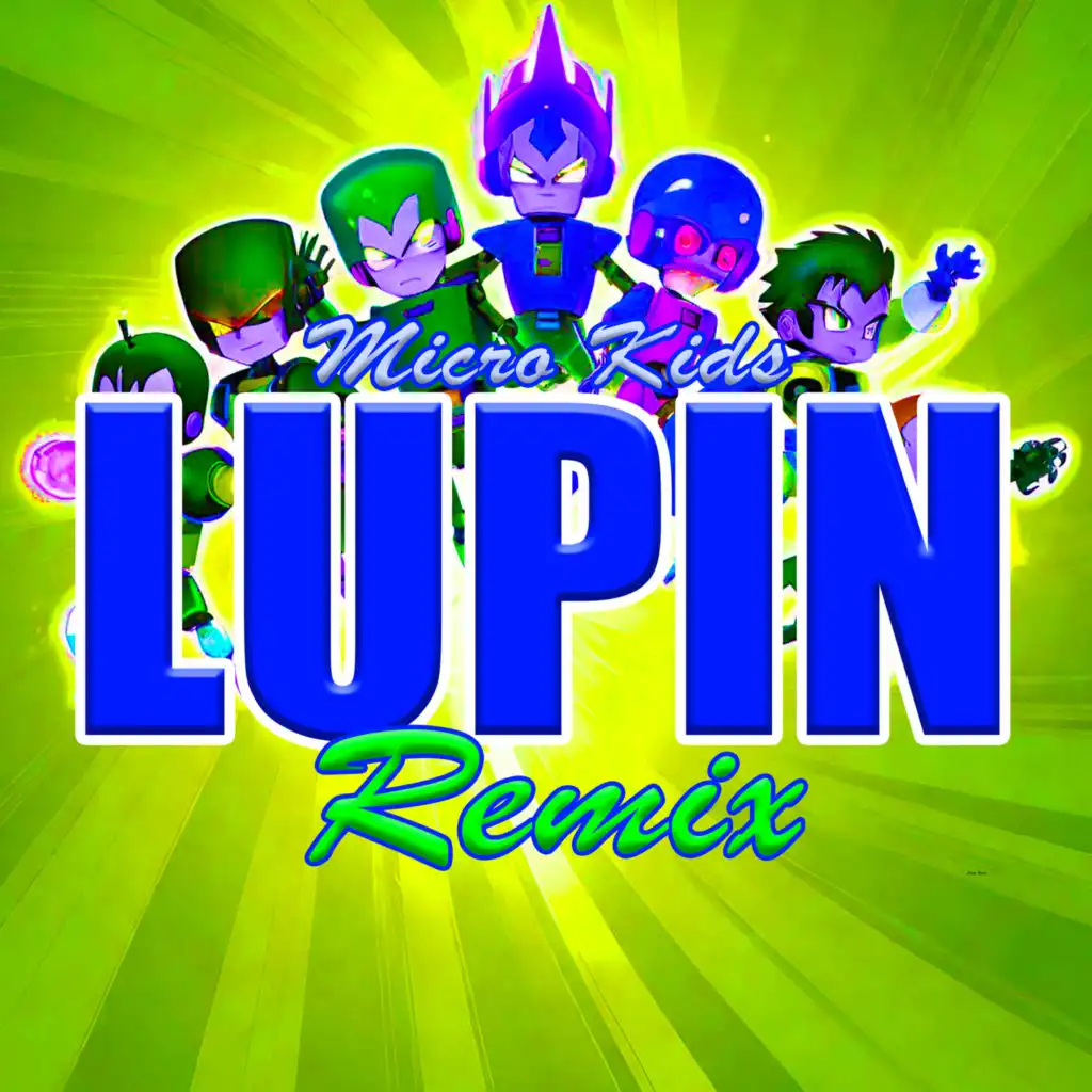 Hallo Lupin (Remix) [feat. Kidz Squad]