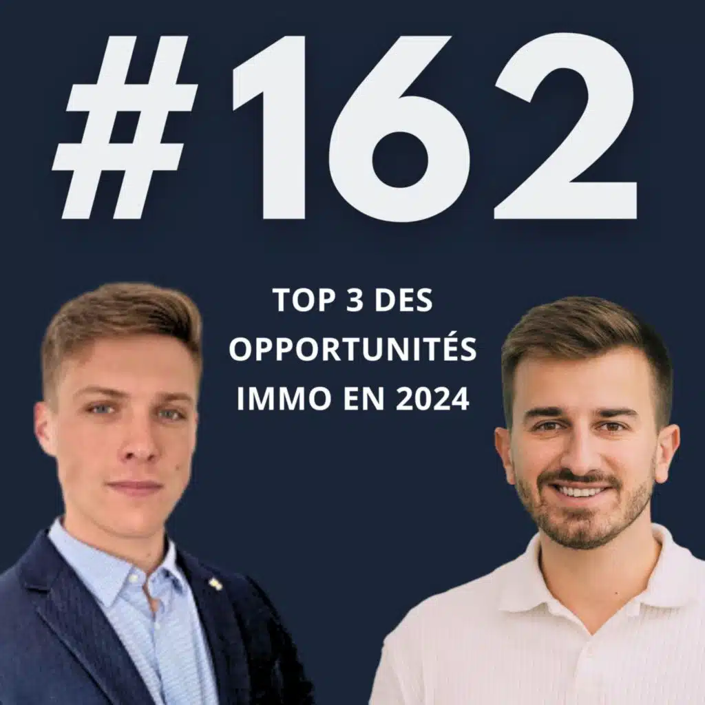 Top 3 des opportunités en immobilier en 2024 - Jérémy Doyen