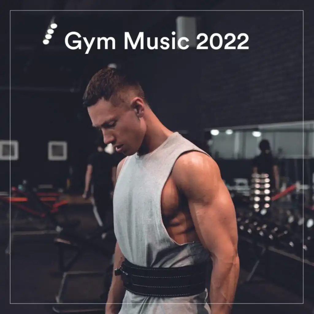 Gym Music 2022