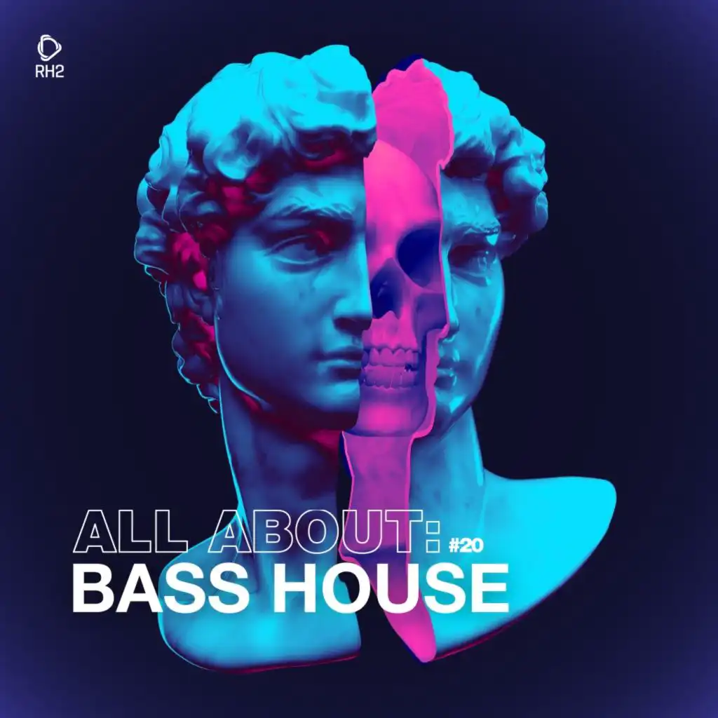 All About: Bass House, Vol. 20