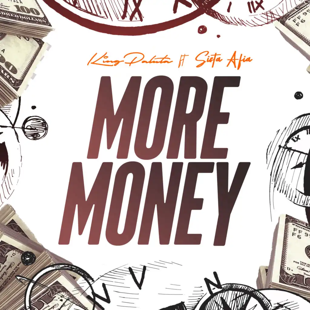 More Money (feat. Sista Afia)