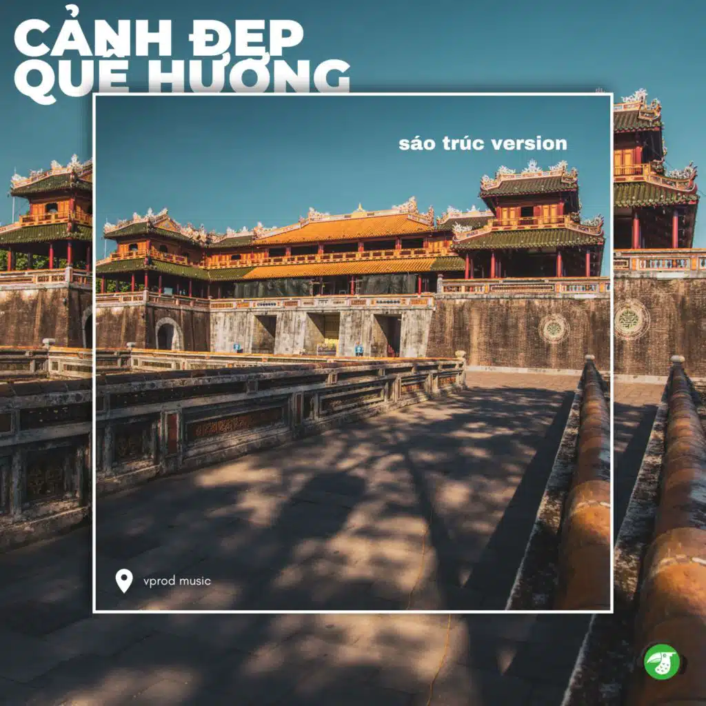 Cảnh Đẹp Quê Hương (Sáo Trúc Version)