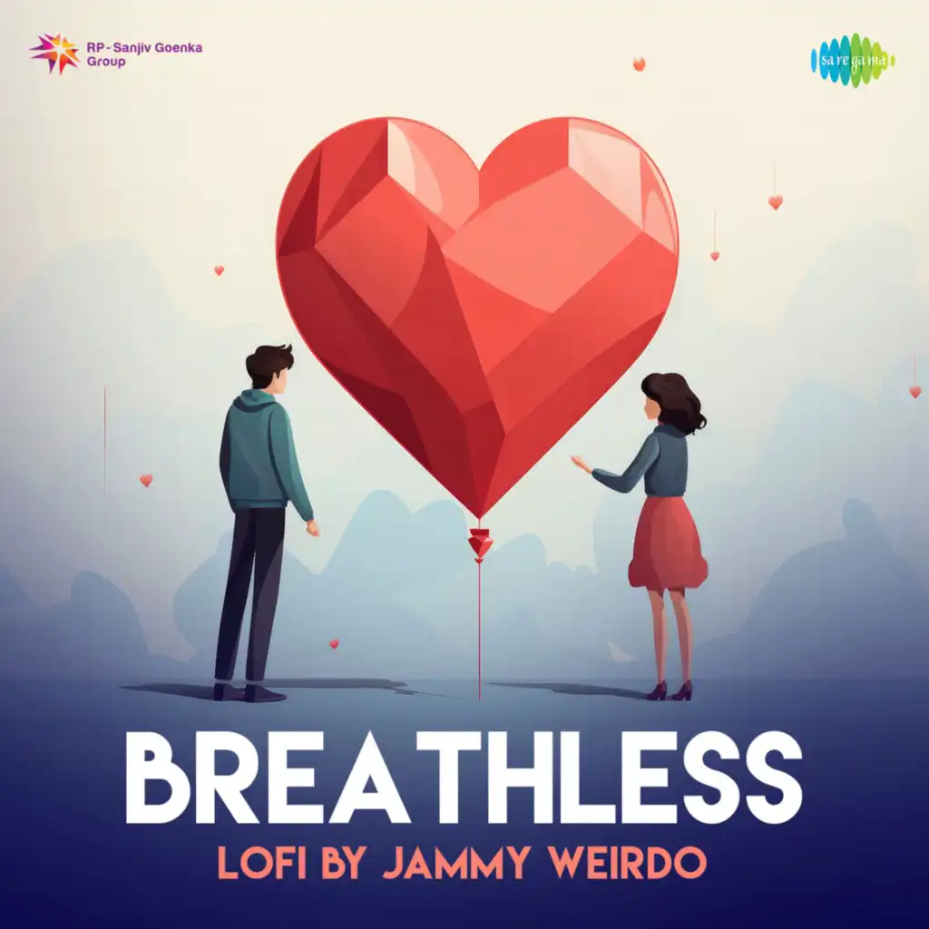 Breathless (LoFi) [feat. Jammy Weirdo]
