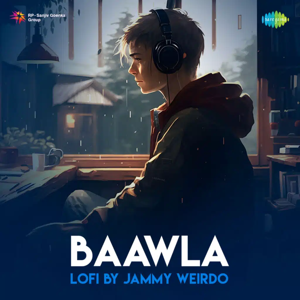 Baawla (LoFi) [feat. Jammy Weirdo]
