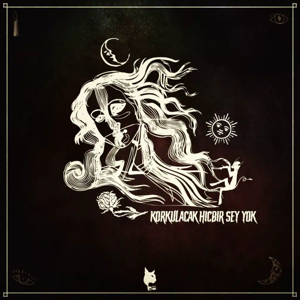 korkulacak hiçbir şey yok