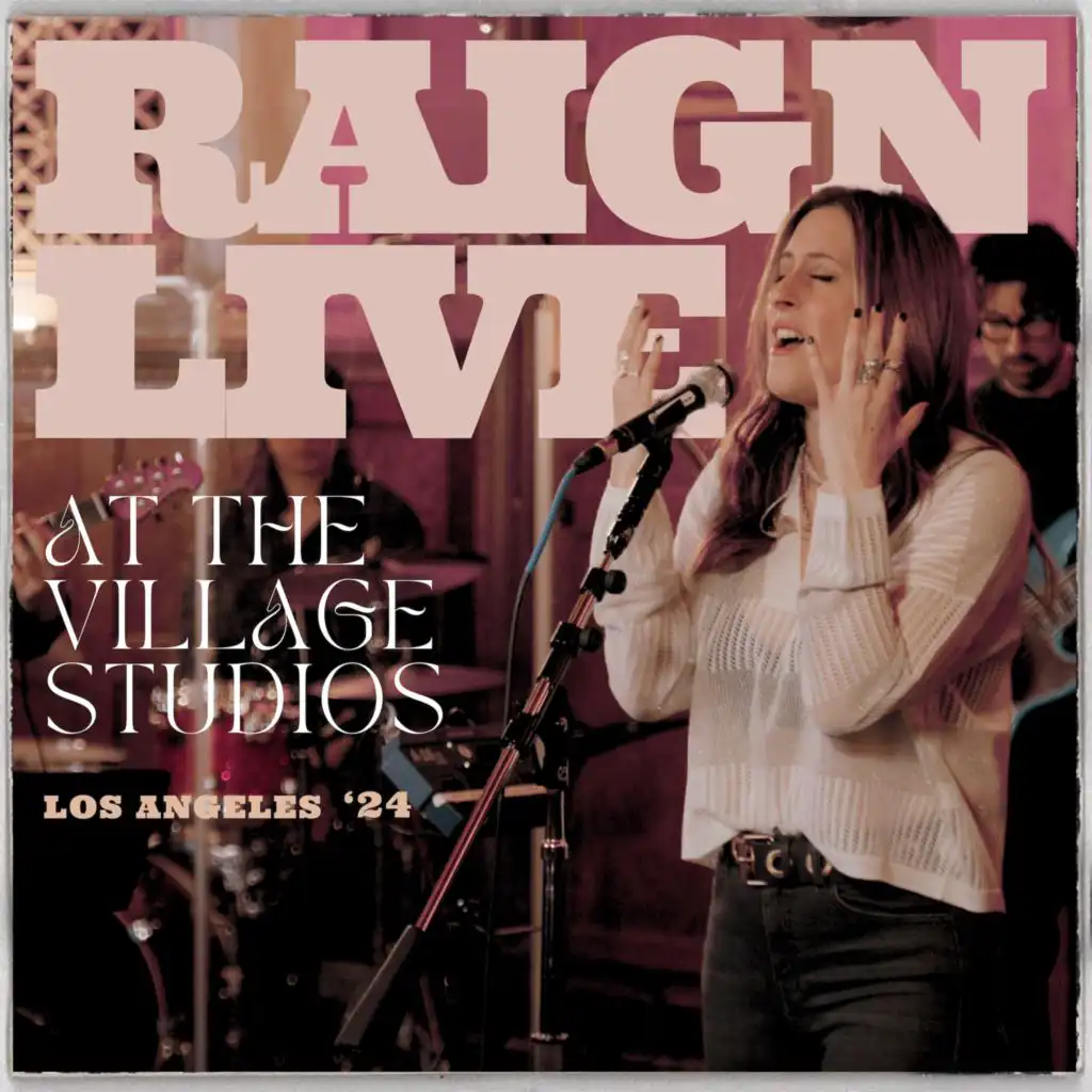 RAIGN (Live at The Village Studios, Los Angeles, 2024)