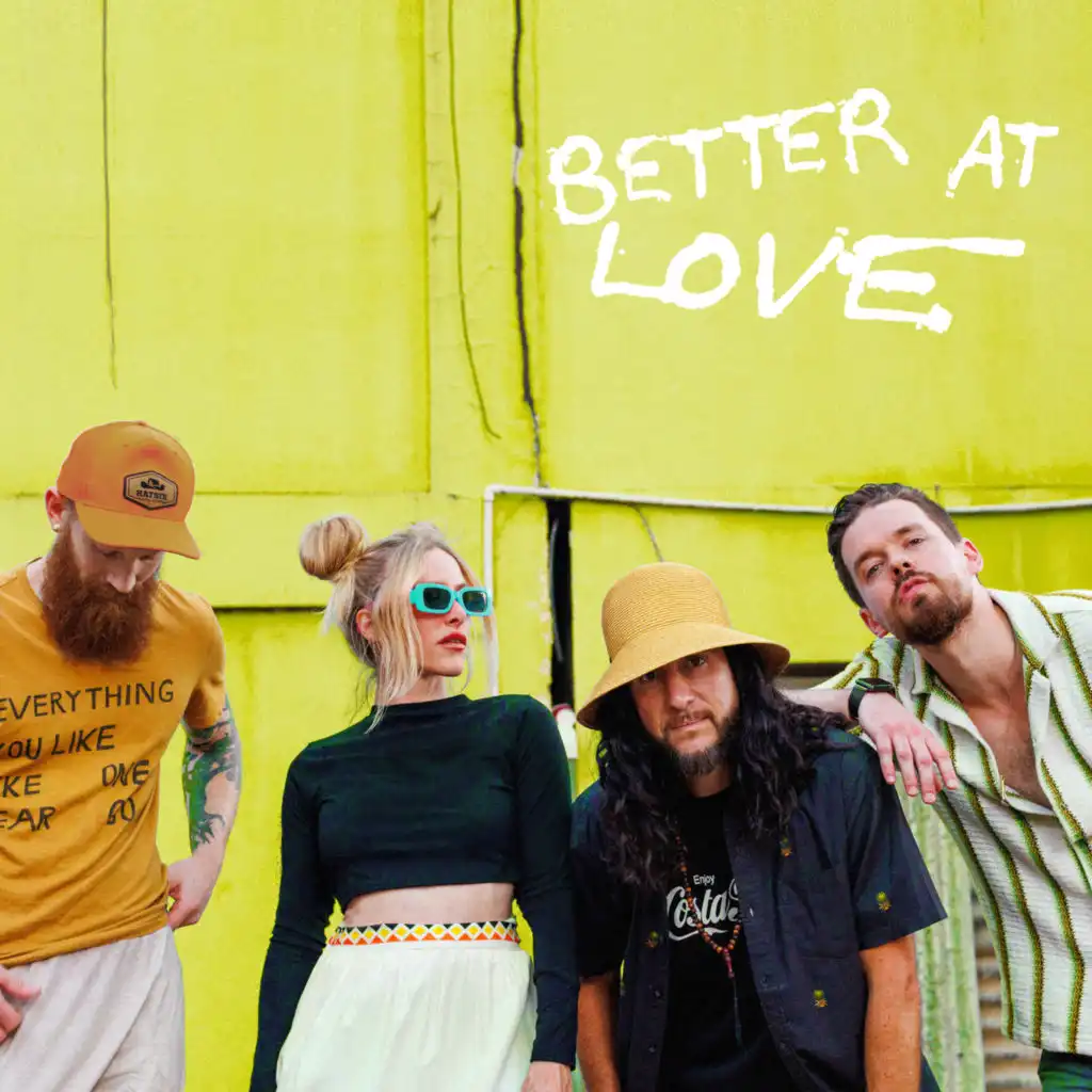 Better At Love (Organic Version)