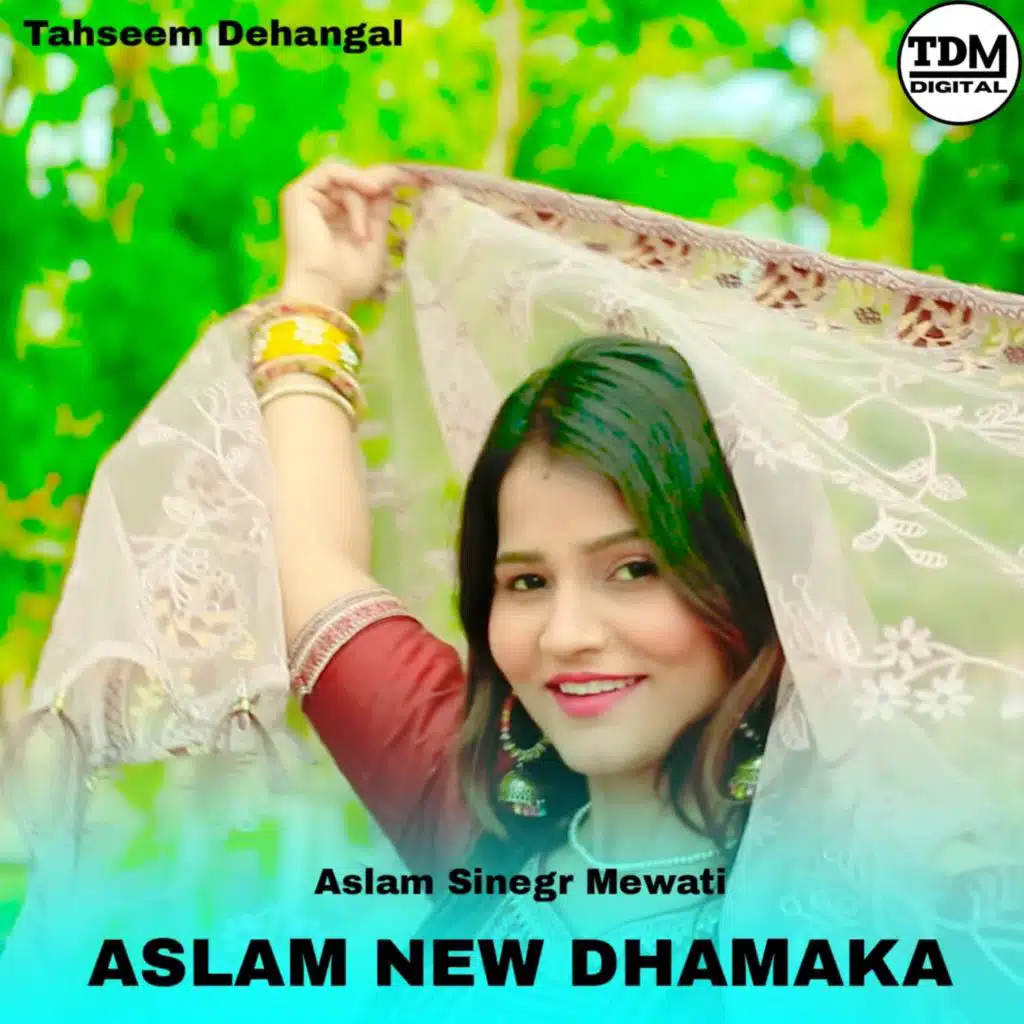 ASLAM NEW DHAMAKA
